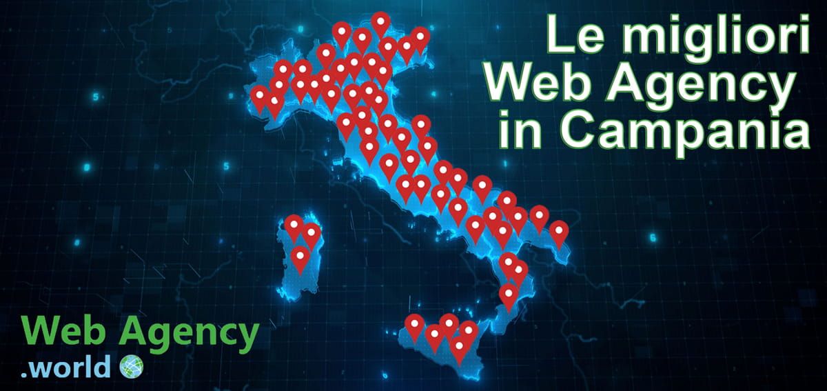 le migliori web agency in Campania: la guida con recensioni, contatti e sconti